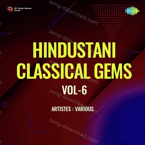 Hindustani Classical Gems Vol - 6 Pandit Jasraj MP3 Download